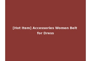 [Hot Item] Accessories Women Belt for Dress