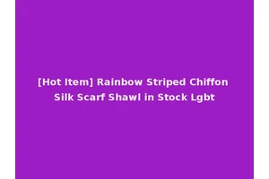 [Hot Item] Rainbow Striped Chiffon Silk Scarf Shawl in Stock Lgbt