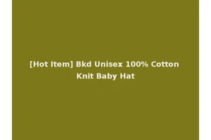 [Hot Item] Bkd Unisex 100% Cotton Knit Baby Hat