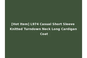[Hot Item] L974 Casual Short Sleeve Knitted Turndown Neck Long Cardigan Coat