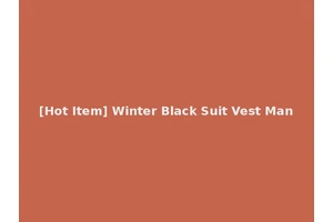 [Hot Item] Winter Black Suit Vest Man