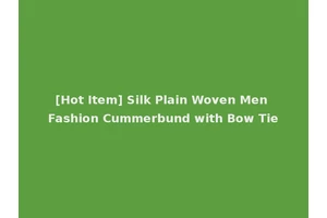 [Hot Item] Silk Plain Woven Men Fashion Cummerbund with Bow Tie