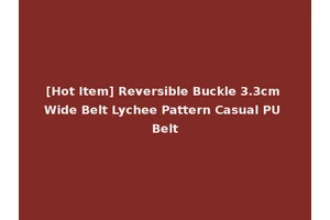 [Hot Item] Reversible Buckle 3.3cm Wide Belt Lychee Pattern Casual PU Belt