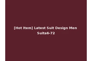 [Hot Item] Latest Suit Design Men Suita6-72