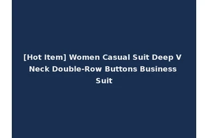[Hot Item] Women Casual Suit Deep V Neck Double-Row Buttons Business Suit
