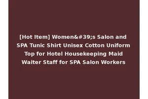 [Hot Item] Women's Salon and SPA Tunic Shirt Unisex Cotton Uniform Top for Hotel Housekeeping Maid Waiter Staff for SPA Salon Workers