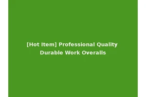 [Hot Item] Professional Quality Durable Work Overalls
