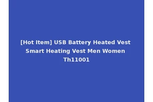[Hot Item] USB Battery Heated Vest Smart Heating Vest Men Women Th11001