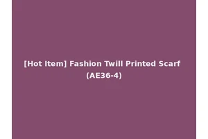 [Hot Item] Fashion Twill Printed Scarf (AE36-4)