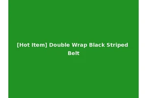 [Hot Item] Double Wrap Black Striped Belt