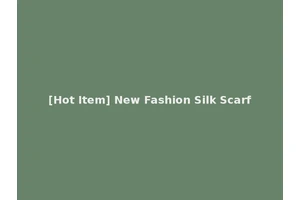 [Hot Item] New Fashion Silk Scarf