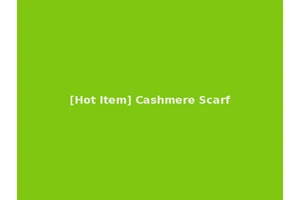 [Hot Item] Cashmere Scarf