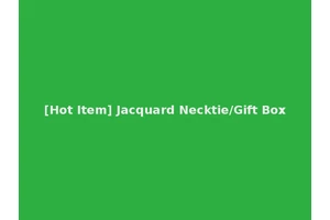 [Hot Item] Jacquard Necktie/Gift Box