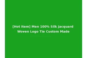 [Hot Item] Men 100% Silk Jacquard Woven Logo Tie Custom Made