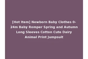 [Hot Item] Newborn Baby Clothes 0-24m Baby Romper Spring and Autumn Long Sleeves Cotton Cute Dairy Animal Print Jumpsuit