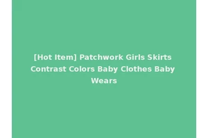 [Hot Item] Patchwork Girls Skirts Contrast Colors Baby Clothes Baby Wears
