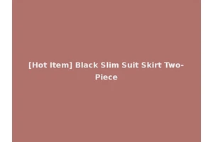 [Hot Item] Black Slim Suit Skirt Two-Piece