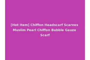 [Hot Item] Chiffon Headscarf Scarves Muslim Pearl Chiffon Bubble Gauze Scarf