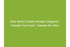[Hot Item] Simple Design Elegance Smooth Feel Suit / Tuxedo for Men