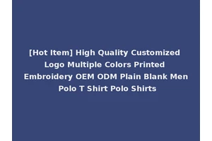 [Hot Item] High Quality Customized Logo Multiple Colors Printed Embroidery OEM ODM Plain Blank Men Polo T Shirt Polo Shirts
