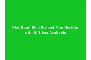 [Hot Item] Blue Striped Men Necktie with Gift Box Available