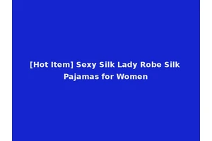 [Hot Item] Sexy Silk Lady Robe Silk Pajamas for Women