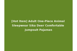 [Hot Item] Adult One-Piece Animal Sleepwear Sika Deer Comfortable Jumpsuit Pajamas