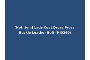 [Hot Item] Lady Coat Dress Press Buckle Leather Belt (HJ0249)