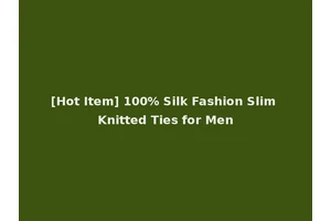 [Hot Item] 100% Silk Fashion Slim Knitted Ties for Men