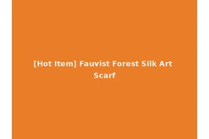 [Hot Item] Fauvist Forest Silk Art Scarf