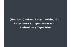 [Hot Item] Infant Baby Clothing Girl Baby Ivory Romper Wear with Embroidery Tape Trim