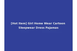 [Hot Item] Girl Home Wear Cartoon Sleepwear Dress Pajamas