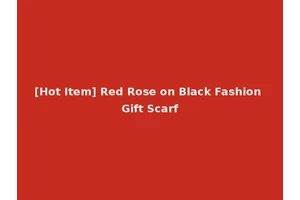 [Hot Item] Red Rose on Black Fashion Gift Scarf