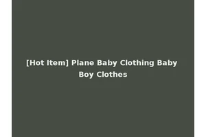 [Hot Item] Plane Baby Clothing Baby Boy Clothes