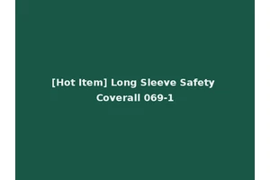 [Hot Item] Long Sleeve Safety Coverall 069-1