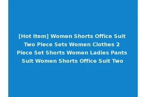 [Hot Item] Women Shorts Office Suit Two Piece Sets Women Clothes 2 Piece Set Shorts Women Ladies Pants Suit Women Shorts Office Suit Two