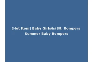 [Hot Item] Baby Girls' Rompers Summer Baby Rompers