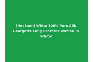 [Hot Item] White 100% Pure Silk Georgette Long Scarf for Women in Winter