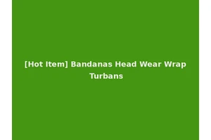 [Hot Item] Bandanas Head Wear Wrap Turbans