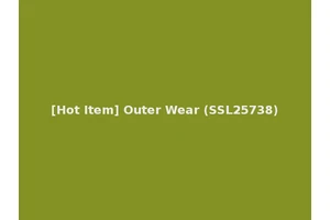 [Hot Item] Outer Wear (SSL25738)