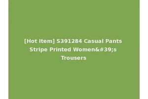 [Hot Item] S391284 Casual Pants Stripe Printed Women's Trousers