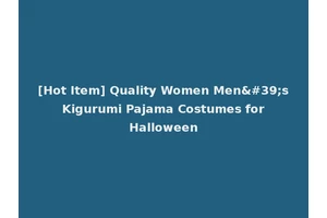 [Hot Item] Quality Women Men's Kigurumi Pajama Costumes for Halloween