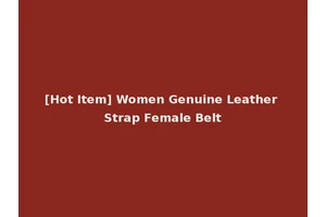 [Hot Item] Women Genuine Leather Strap Female Belt