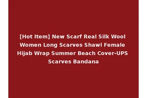 [Hot Item] New Scarf Real Silk Wool Women Long Scarves Shawl Female Hijab Wrap Summer Beach Cover-UPS Scarves Bandana