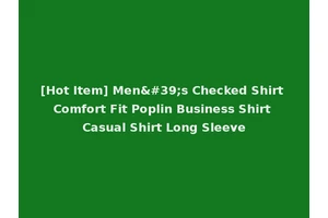 [Hot Item] Men's Checked Shirt Comfort Fit Poplin Business Shirt Casual Shirt Long Sleeve