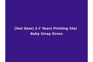 [Hot Item] 2-7 Years Printing Star Baby Strap Dress