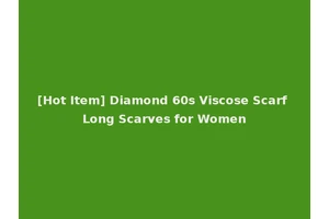[Hot Item] Diamond 60s Viscose Scarf Long Scarves for Women