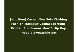 [Hot Item] Casual Men Sets Clothing Fashion Tracksuit Casual Sportsuit Printed Sportswear Men′ S Hip Hop Hoodie Sweatshirt Set