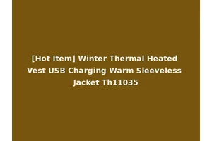 [Hot Item] Winter Thermal Heated Vest USB Charging Warm Sleeveless Jacket Th11035