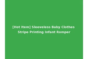 [Hot Item] Sleeveless Baby Clothes Stripe Printing Infant Romper